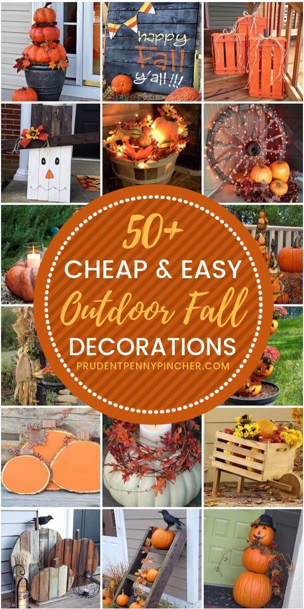 100 Cheap And Easy Diy Outdoor Fall Decorations Prudent Penny Pincher