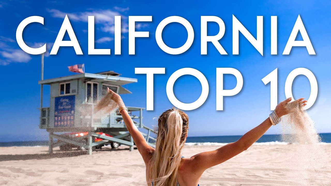 25 Best Places To Visit In California By A Local Youtube