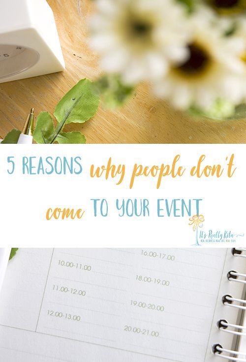 5 Reasons People Don T Come To Your Events Marketing Strategy Social