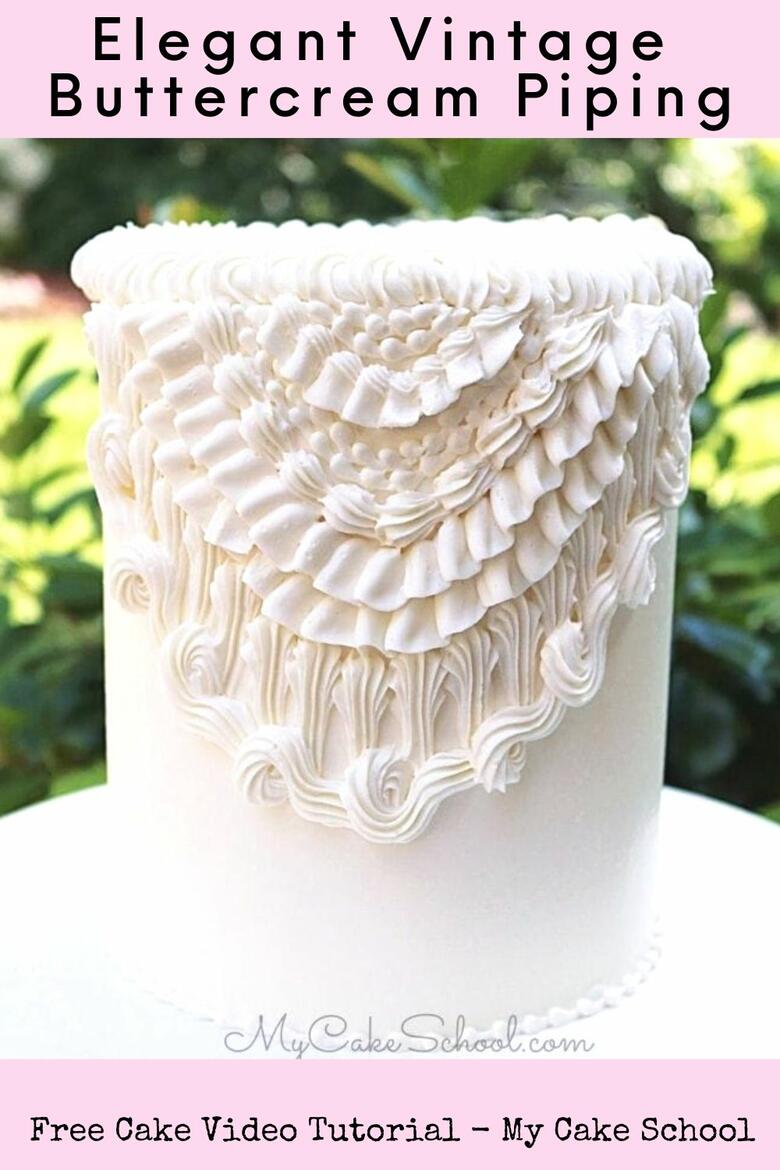 5 Tips For Decorating A Perfectly Vintage Cake Buttercream Piping