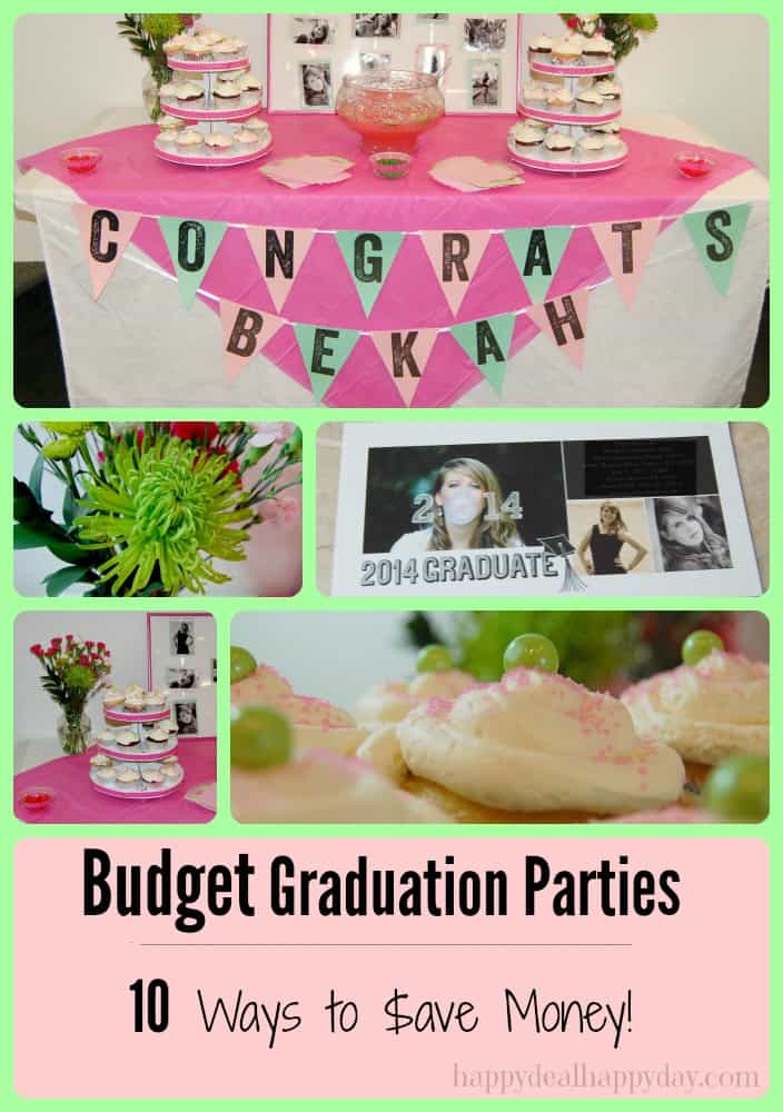 Budget Graduation Parties 10 Ways To Save Money Graduation Party