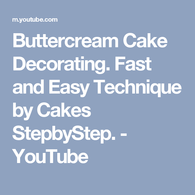 Buttercream Cake Decorating Easy Buttercream Piping Technique By Cakes Stepbystep Youtube