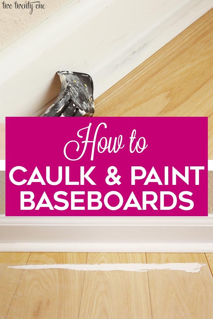 Caulking Painting Baseboards Tips And Tricks