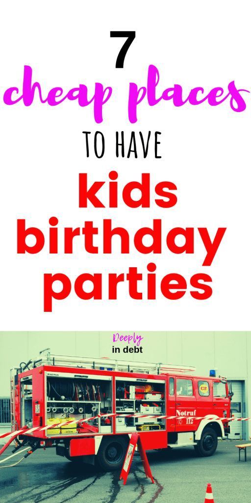 Cheap Places For Kids Birthday Parties Kids Birthday Places Kids