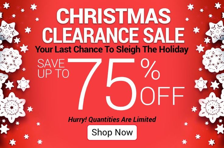 Christmas Clearance Sale Up To 75% Off Shop Now | Christmas Clearance ...