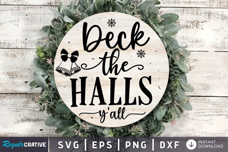 Deck The Halls Y All Svg Christmas Svg By Crafty Mama Studios