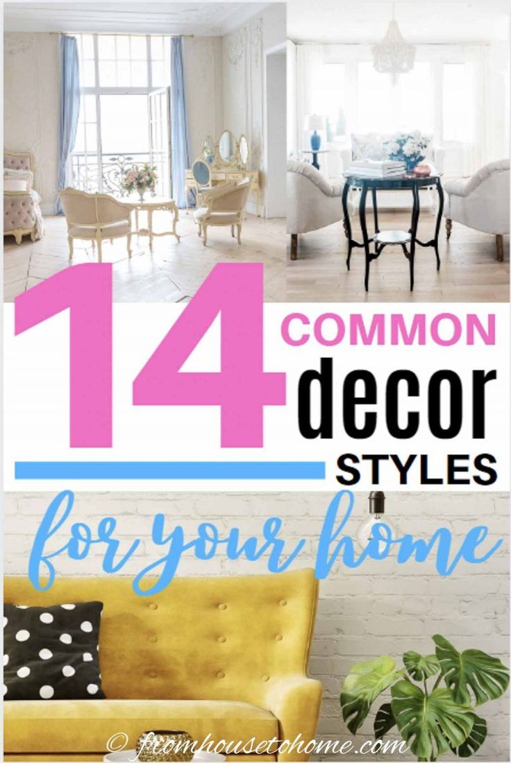 Decorating Styles 101 Find The Interior Design Styles You Love House