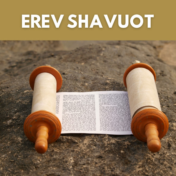 Erev Shavuot Temple Micah