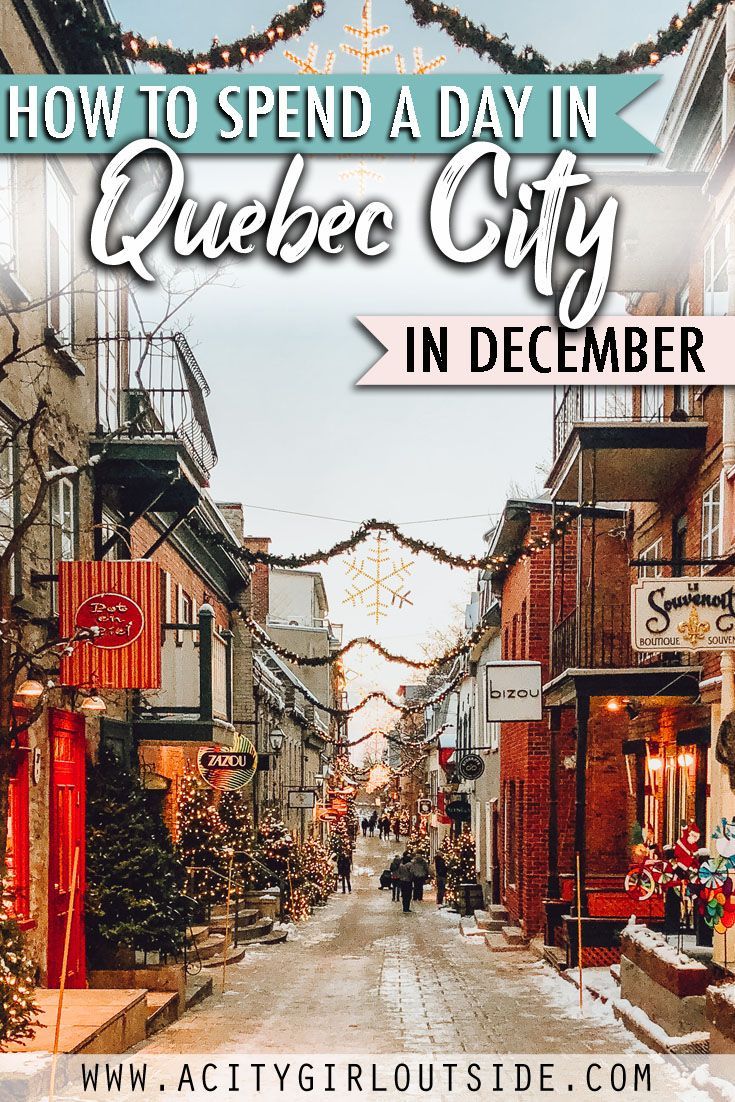 Joyeux No L 7 Reasons Why Quebec City Is Canada S Best Christmas Spot