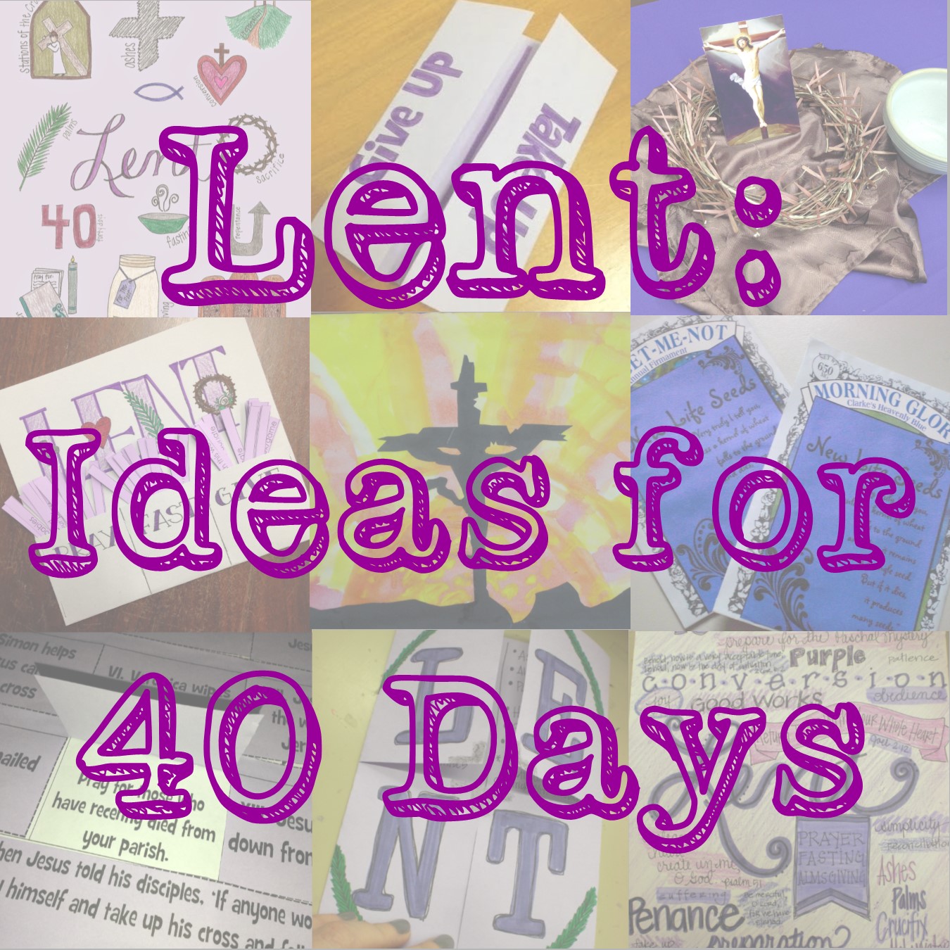 Look To Him And Be Radiant Lent Ideas To Help Kids Pray Fast And