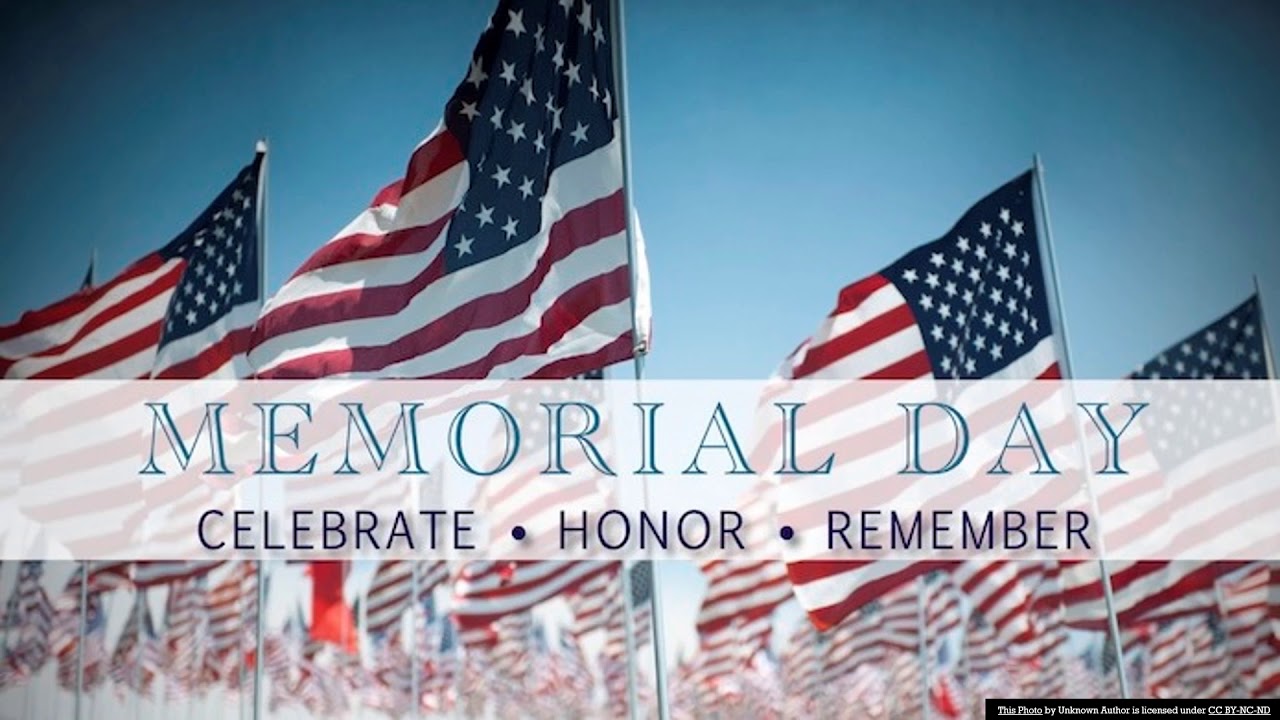 Memorial Day Celebrate Honor And Remember Youtube