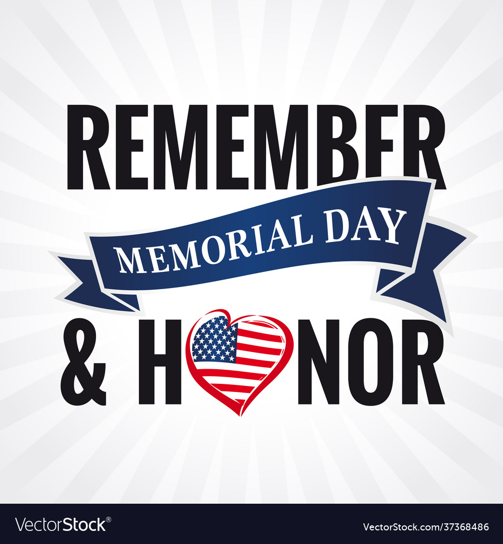 Memorial Day Celebrate Honor Remember Poster Stock Vector Royalty Free