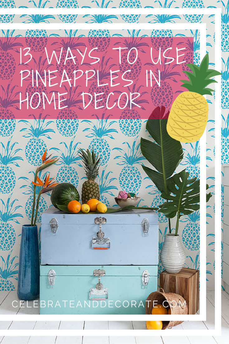 Pineapple Diy How To Decorate With Pineapples Painted Pineapples