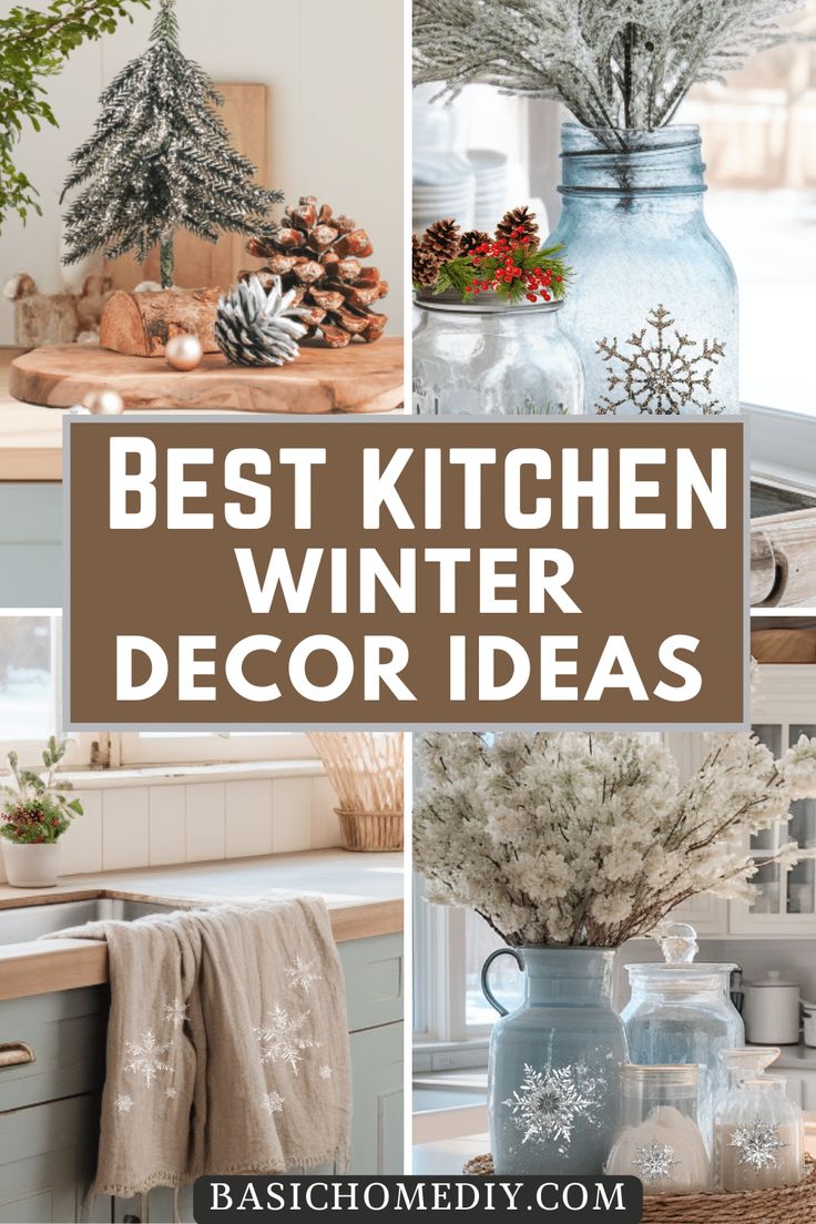 Simple Winter Kitchen Decor Ideas For A Cozy Home On A Budget Basic