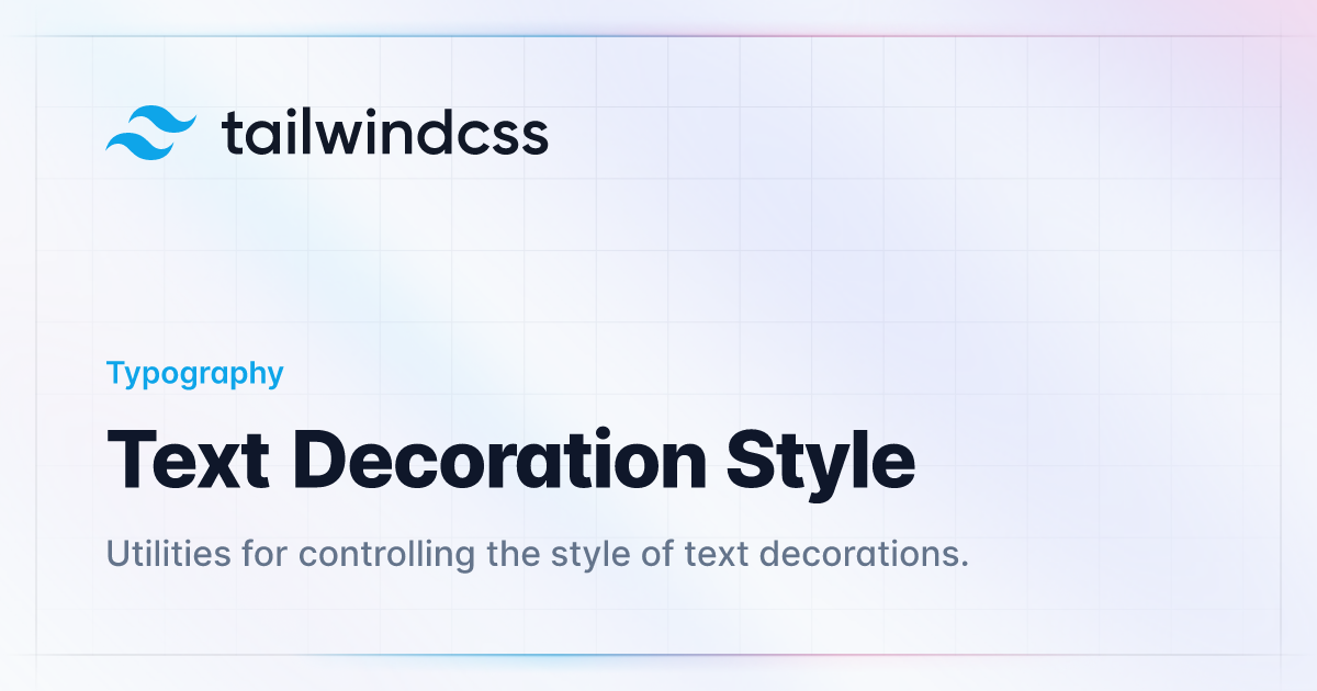 Text Decoration Style Tailwindcss Tailwindcss