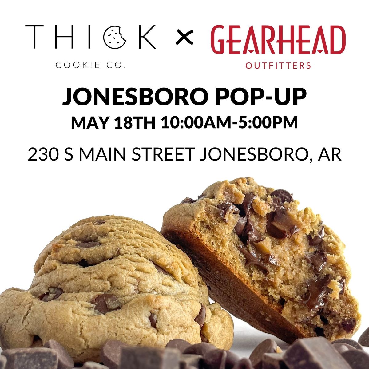 Thick Cookie Co Pop Up Shop Gearhead Outfitters Downtown Jonesboro