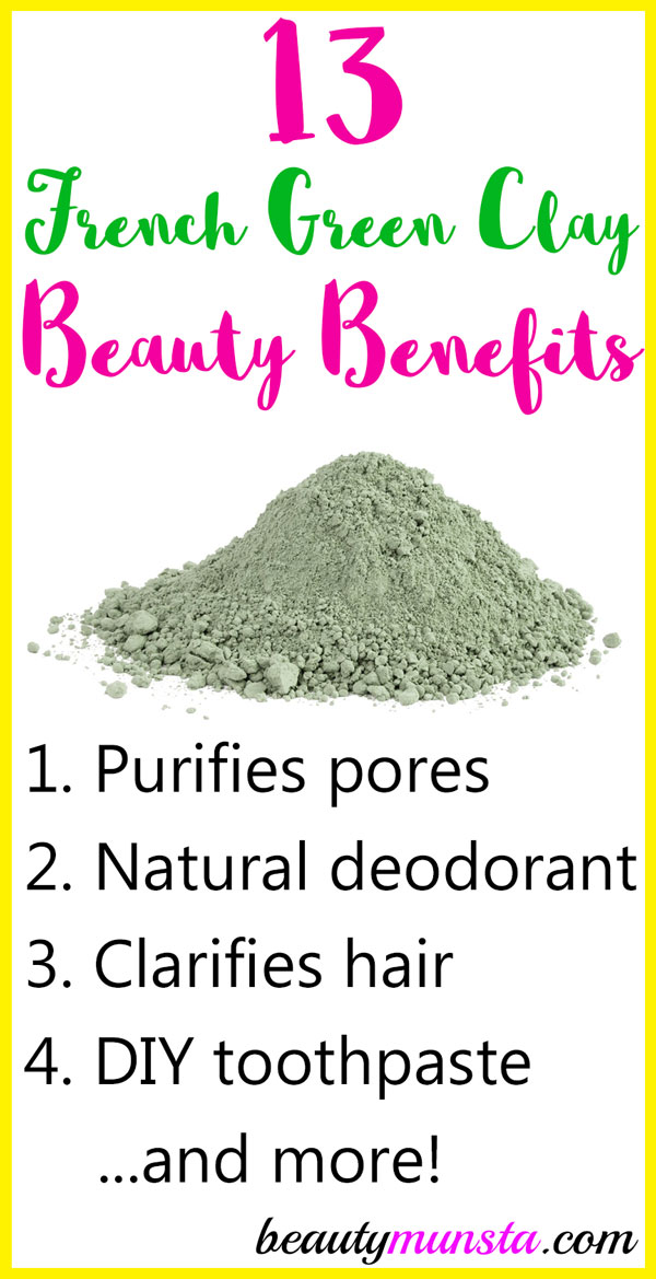 Top 13 Beauty Benefits Of French Green Clay Beautymunsta Free