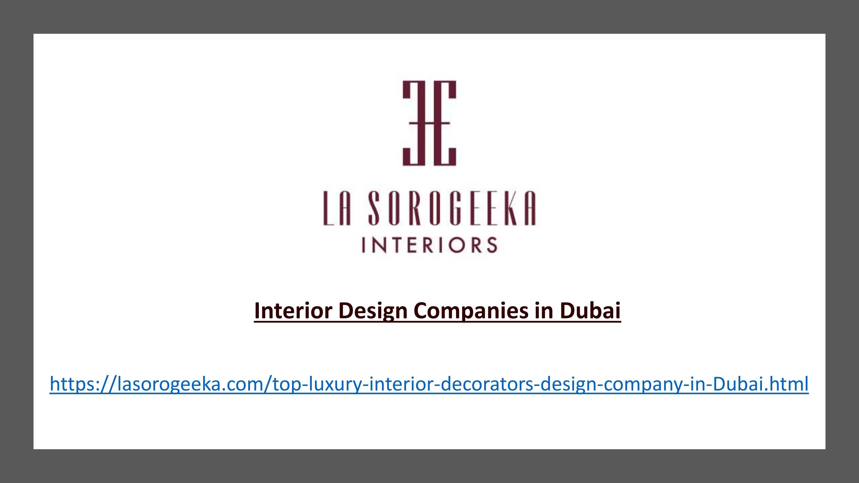 Top Interior Design Companies In Dubai By Lasorogeeka Issuu