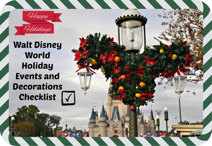 Walt Disney World Holiday Events And Decorations Checklist With